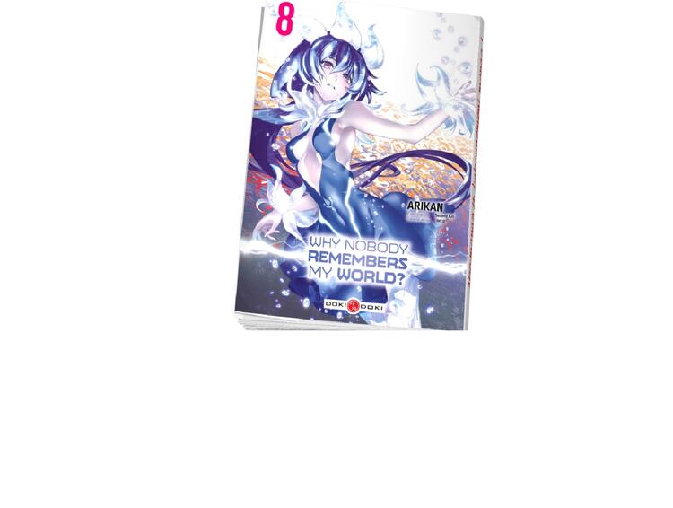 Why Nobody Remembers My World? Vol.8