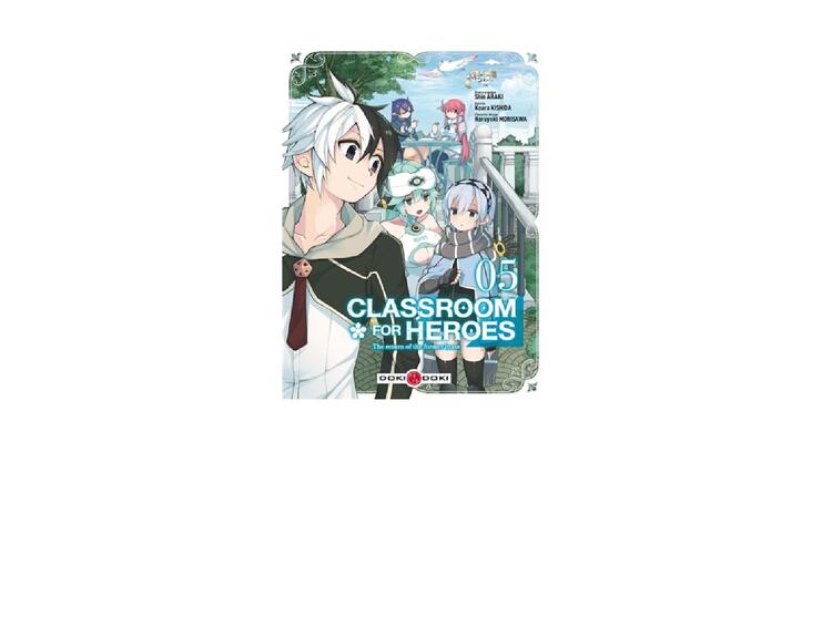 Classroom For Heroes The Return Of The Former Brave Francais #5