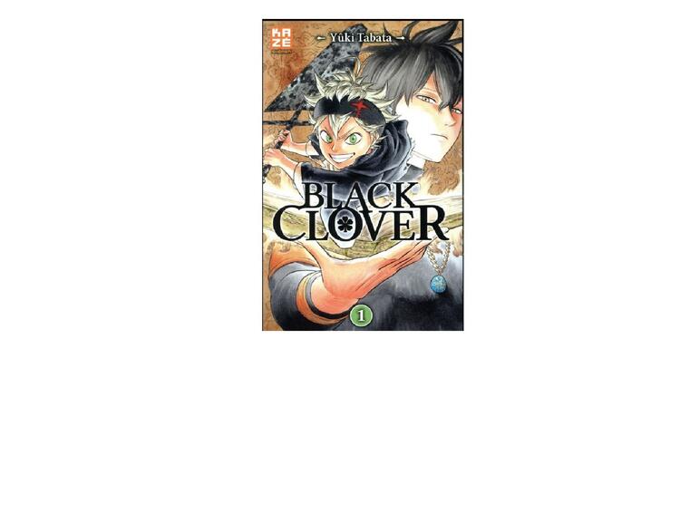 Black Clover Vol.1 et 2