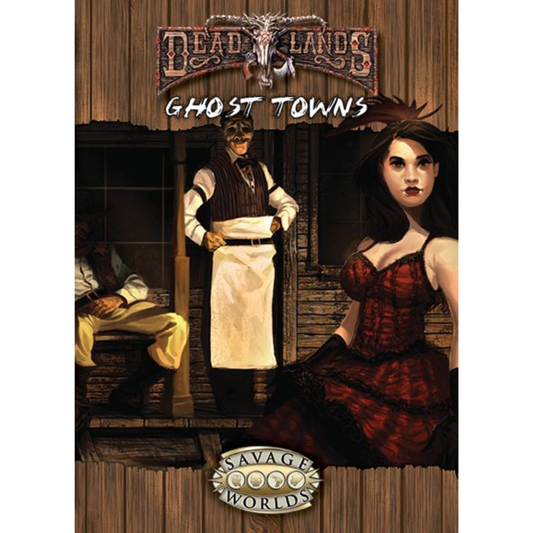 Deadlands Ghost towns